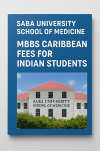 Saba University School of Medicine – MBBS Caribbean Fees for Indian Students