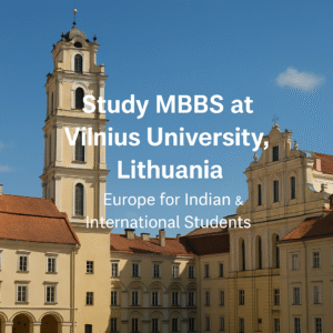 Study MBBS at Vilnius University, Lithuania Europe for Indian Internatiional Students