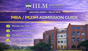 IILM University MBA PGDM Fees Average Package Placements Cutoff & Admission Guide Greater Noida Delhi NCR